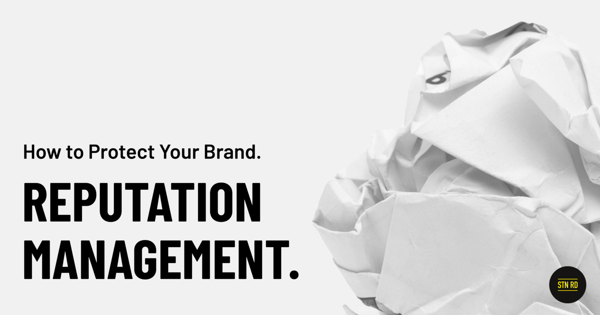 What Is Reputation Management How You Can Protect Your Brand Station Rd
